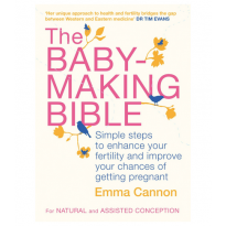 The Baby-making bible: Simple steps to enhance...